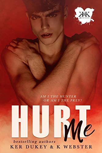 Hurt Me (Kindle Edition)