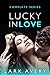 Lucky in Love: Complete Series