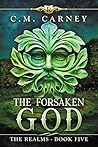 The Forsaken God