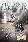 Dating the Director (The Celebrity Corgi Romance Book 6)