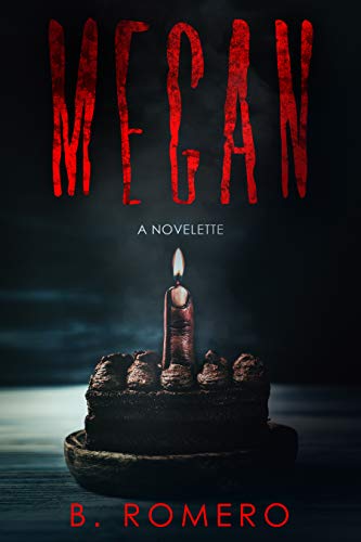 Megan: A Novelette (Kindle Edition)