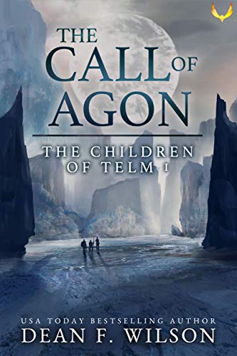 The Call of Agon (Children of Telm #1)