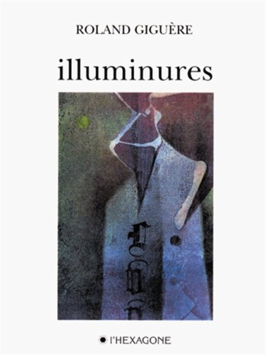 Illuminures (Collection Poésie)