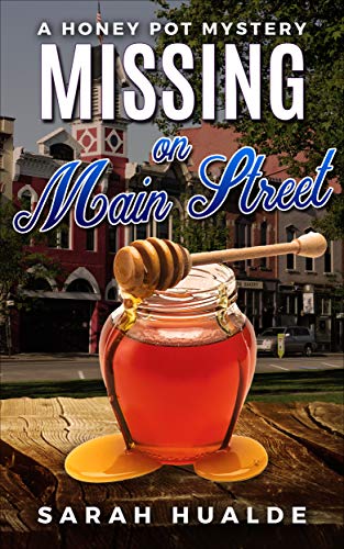 Missing on Main Street (Honey Pot Mysteries #1)