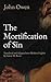 The Mortification of Sin by John Owen