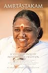 Amritashtakam: A Vedantic Inquiry Into Supreme Devotion Amritashtakam: A Vedantic Inquiry Into Supreme Devotion