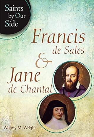 Francis de Sales and Jane de Chantal