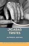 Jicaras Tristes