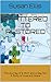 Shattered to Restored: The Journey of a Mom and a Gay Son A Story of Love and Grace