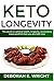 Keto longevity: The secret ...