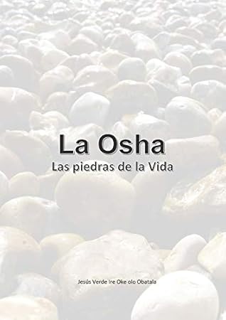 La Osha: Las piedras de la Vida (MN5H2LL nº 23018)