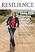 RESILIENCE: Coming Back fro...