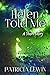 Helen Told Me: A Short Story