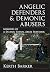 Angelic Defenders & Demonic Abusers by Kerth Barker