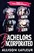 Bachelors Incorporated Box Set by Allison LaFleur