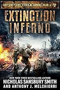 Extinction Inferno (Extinction Cycle: Dark Age #2)