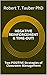 NEGATIVE REINFORCEMENT & TIME-OUT!: Two POSITIVE Strategies of Classroom Management