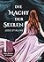 Die Macht der Seelen 1-3 by Joss Stirling