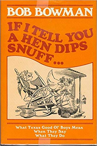 If I Tell You a Hen Dips Snuff (Hardcover)
