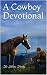 A Cowboy Devotional