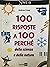 100 risposte a 100 perché d...