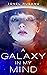 A Galaxy In My Mind (Galactic Minds Book 1)