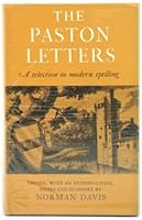 The Paston Letters A Selection in Modern Spelling by Norman Davis