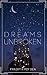 Dreams Unbroken