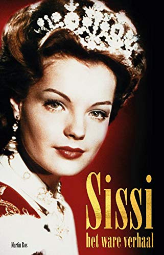 Sissi: Het ware verhaal (Paperback)
