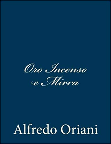 Oro, incenso e mirra