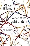 Wachstum geht anders: Von kleinsten Teilchen über den Menschen zu Netzwerken