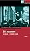 Gli autonomi – volume I. Le teorie, le lotte, la storia by Sergio Bianchi
