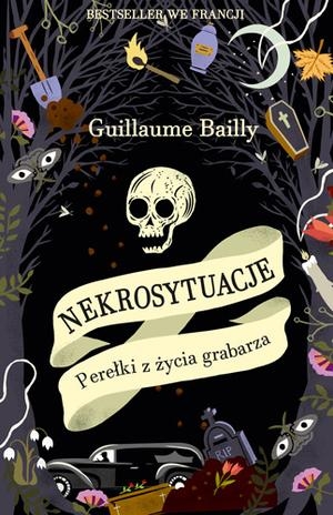 Nekrosytuacje. Perełki z życia grabarza (Hardcover)