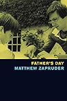 Father's Day by Matthew Zapruder
