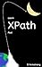 Learn XPath Fast: A beginne...