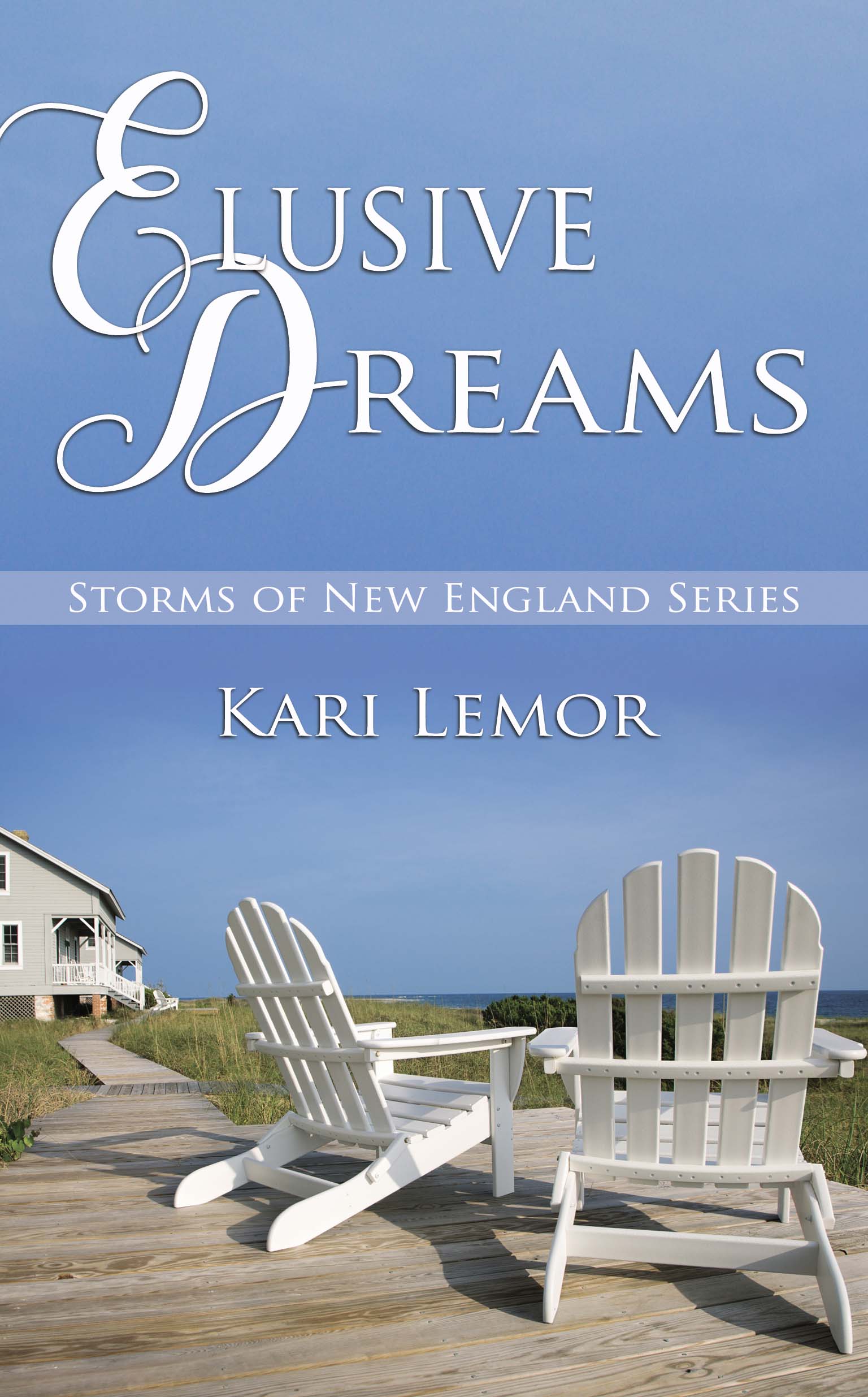 Elusive Dreams (Storms of New England Book 1)