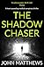 The Shadow Chaser
