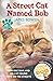A Street Cat Named Bob: How One Man and His Cat Found Hope on the Streets