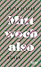 Mittwoch also