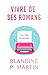 Vivre de ses romans: Les clés du succès