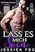Lass es mich sein by Jessica   Fox