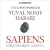 Sapiens by Yuval Noah Harari
