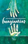 Imaginarias: Antología de mujeres en mundos peligrosos