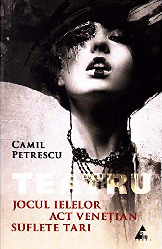 Jocul Ielelor / Act venetian / Suflete tari (Paperback)