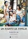 Un asunto de familia by Hirokazu Kore-eda