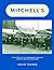 Mitchell's: The Story of a ...