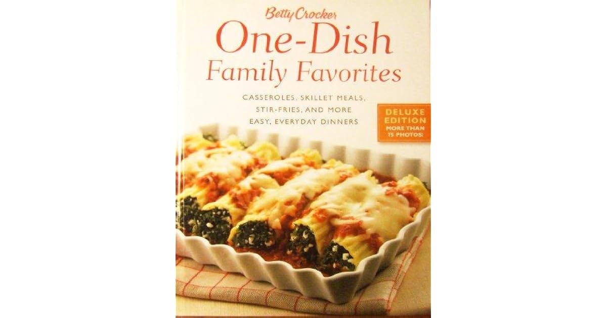 Betty Crocker OneDish Family Favorites Casseroles, Skillet Meals