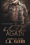 Just Breathe Again by C.A. Harms