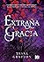 Extraña gracia