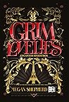 Grim Lovelies by Megan Shepherd